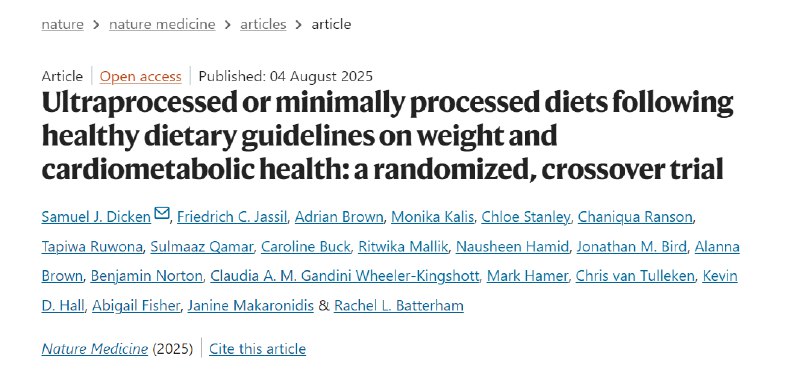 《自然 · 医学》新研究：即便遵循膳食指南，超加工食品也不如天然食物超加工食品（UPF），即便其营养成分完全符合官方“健康饮食指南”，其对体重和健康的影响依然劣于天然或微加工食品（MPF）