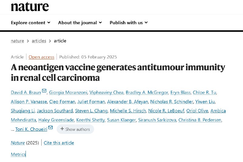 肾癌治疗新突破：个性化疫苗临床试验初显成效2025年2月5日，《自然》杂志刊登一项最新研究，显示一种个性化癌症疫苗在治疗高危肾癌复发患者中取得积极进展